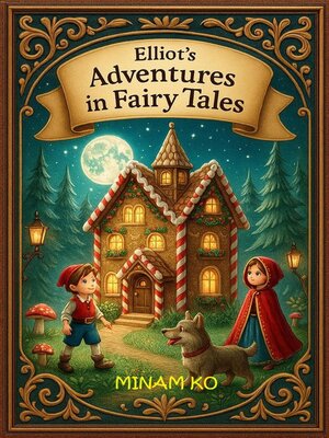 cover image of Elliot's Adventures in Fairy Tales